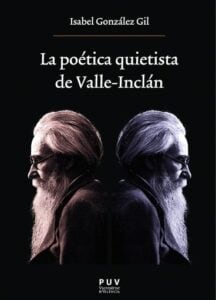 Publication 6 La poética quietista de Valle-Inclán