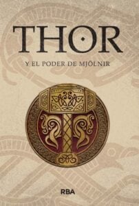 Thor y el poder de Mjölnir