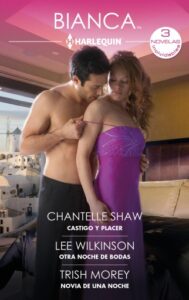 Publication 22 Castigo y placer - Otra noche de bodas - Novia de una noche