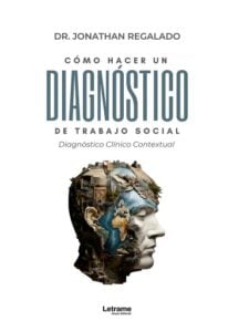 Publication 1 Cómo hacer un diagnóstico de Trabajo Social. Diagnóstico Clínico Contextual