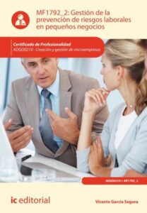 Publication 10 Gestión de la prevención de riesgos laborales en pequeños negocios. ADGD0210