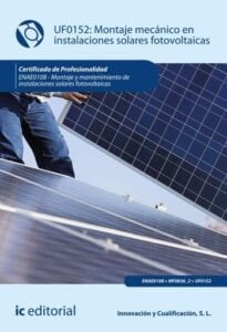 Publication 23 Montaje mecánico en instalaciones solares fotovoltaicas. ENAE0108