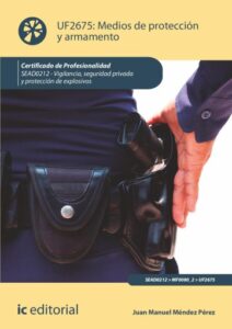Publication 1 Medios de protección y armamento. SEAD0212