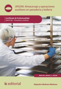 Publication 2 Almacenaje y operaciones auxiliares en panadería y bollería. INAF0108