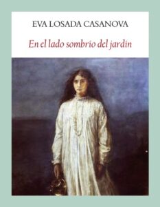 Publication 3 En el lado sombrío del jardín