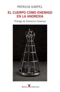 Publication 13 El cuerpo como enemigo en la anorexia