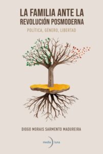 Publication 1 La familia ante la revolución posmoderna