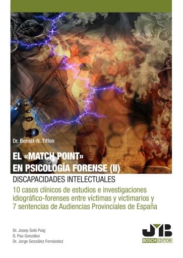 El "Match Point" en psicología forense (II): discapacidades intelectuales