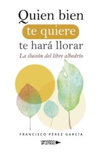 Publication 11 Quien bien te quiere te hará llorar