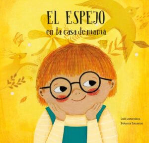 Publication 24 El espejo en la casa de mamá / El espejo en la casa de papá