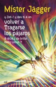 Volver a tragarse los pájaros