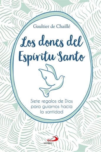 Los dones del Espíritu Santo