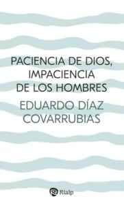 Publication 12 Paciencia de Dios, impaciencia de los hombres