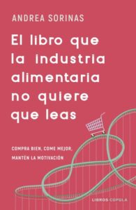 Publication 2 El libro que la industria alimentaria no quiere que leas