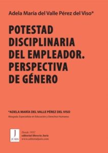 Publication 12 POTESTAD DISCIPLINARIA DEL EMPLEADOR. PERSPECTIVA DE GÉNERO