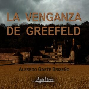 Publication 5 La venganza de Greefeld