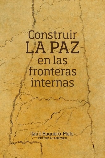 Construir la paz en las fronteras internas.