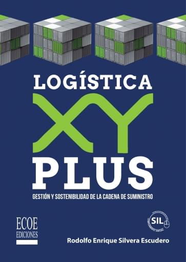 Logística XY Plus. Gestión y sostenibilidad de la cadena de suministro - 1ra edición