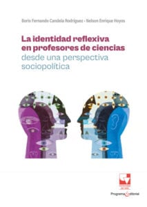 Publication 7 La identidad reflexiva en profesores de ciencias desde una perspectiva sociopolítica
