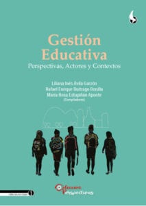 Publication 3 Gestión Educativa, Perspectivas, Actores y Contextos