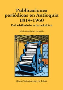 Publicaciones periódicas en Antioquia 1814-1960