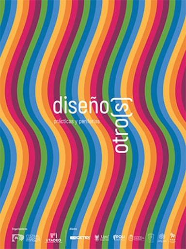 Diseño(s) otro(s). Prácticas y periferias.