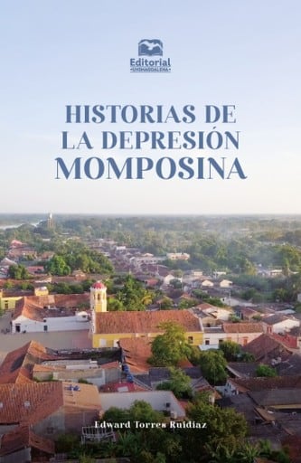 Historias de la Depresión Momposina.