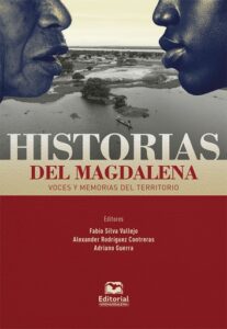 Publication 15 Historias del Magdalena. Voces y memorias del territorio