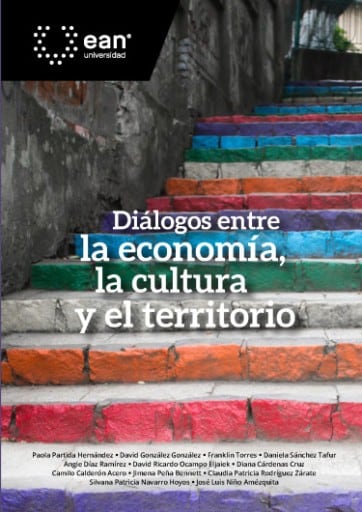 Diálogos entre la economía, la cultura y el territorio.