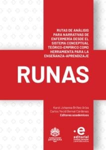 Rutas de análisis para narrativas de enfermería desde el sistema conceptual teórico-empírico como herramienta para la enseñanza-aprendizaje (runas).
