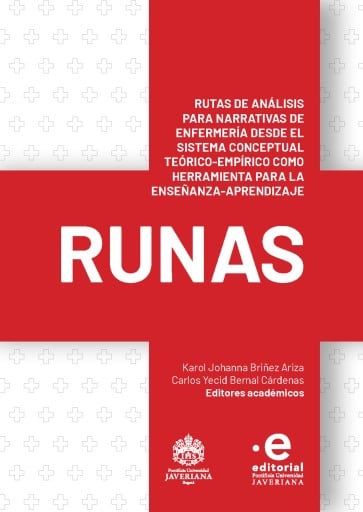 Rutas de análisis para narrativas de enfermería desde el sistema conceptual teórico-empírico como herramienta para la enseñanza-aprendizaje (runas).