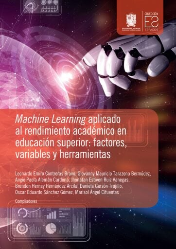 Machine Learning aplicado al rendimiento académico en educación superior: factores, variables y herramientas.