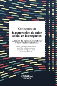 Conceptos en la generación de valor social en los negocios.. Análisis de sus características y tendencias científicas