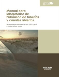 Manual para laboratorios de hidráulica de tuberías y canales abiertos.
