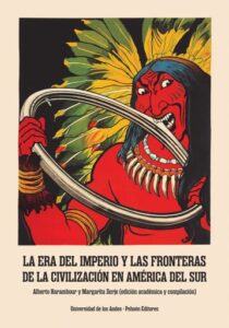 Publication 3 La Era del Imperio y las fronteras de la civilización en América del Sur