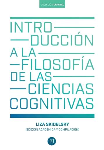 Introducción a la filosofía de las ciencias cognitivas
