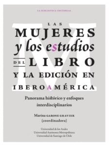 Publication 14 Las mujeres y los estudios del libro y la edición en Iberoamérica