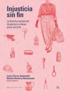 Publication 23 Injusticia sin fin. La brecha pensional de género e ideas para cerrarla