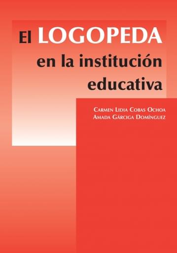 El Logopeda en la Institución Educativa | PDF