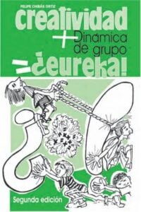 Publication 23 Creatividad + Dinámica de grupo = ¿Eureka! | PDF