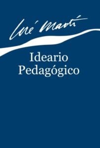 Publication 7 Ideario Pedagógico: José Martí | PDF