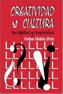 Creatividad y Cultura: Incógnitas y Respuestas | PDF