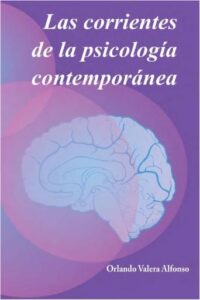 Publication 5 Las Corrientes de la Psicología Contemporánea: Revisión Crítica desde sus Orígenes hasta la Actualidad | PDF
