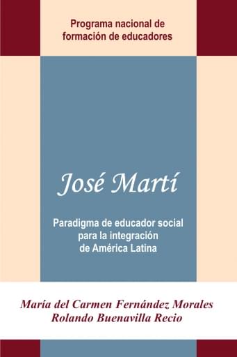 José Martí: Paradigma de Educador Social Para la Integración de América Latina | PDF