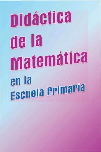 Didáctica de la Matemática en la Escuela Primaria | PDF