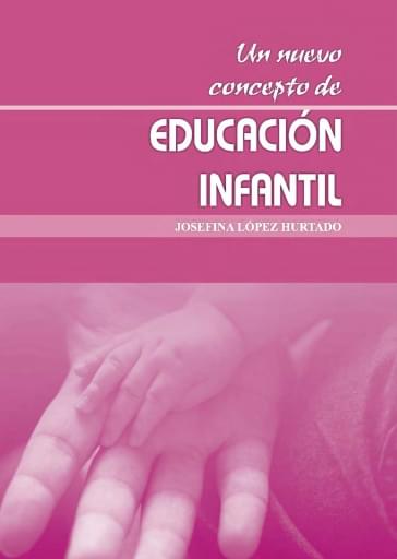 Un Nuevo Concepto de Educación Infantil | PDF