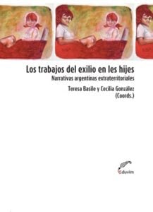 Los trabajos del exilio en les hijes