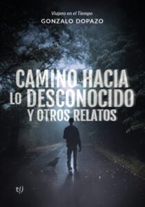 Publication 11 Camino hacia lo desconocido y otros relatos
