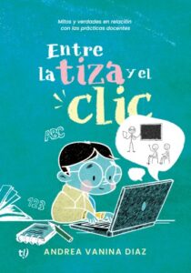 Entre la tiza y el clic