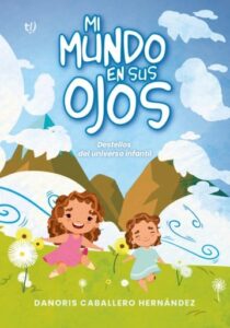 Publication 5 Mi mundo en sus ojos